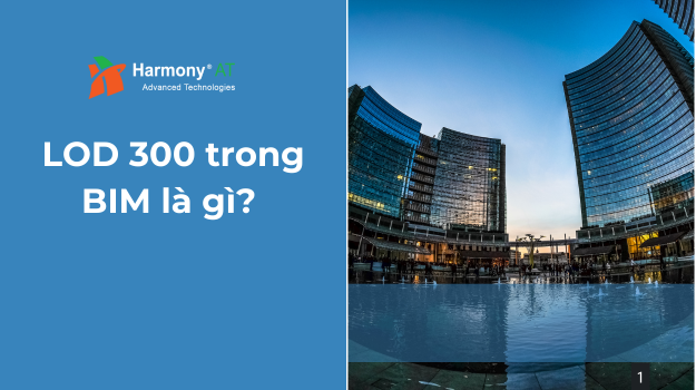 LOD 300 _Hài Hòa BIM