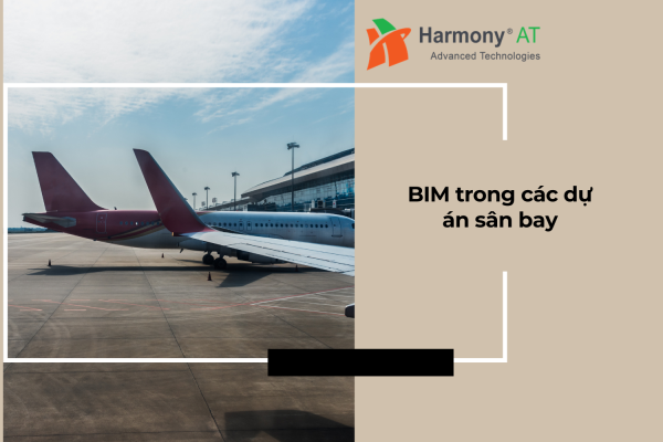 BIM trong các dự án sân bay